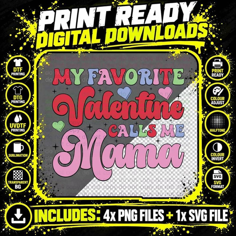 Favorite Valentine Mama My Calls Me Multi-Color Bubble Png SVG Digital Bundle