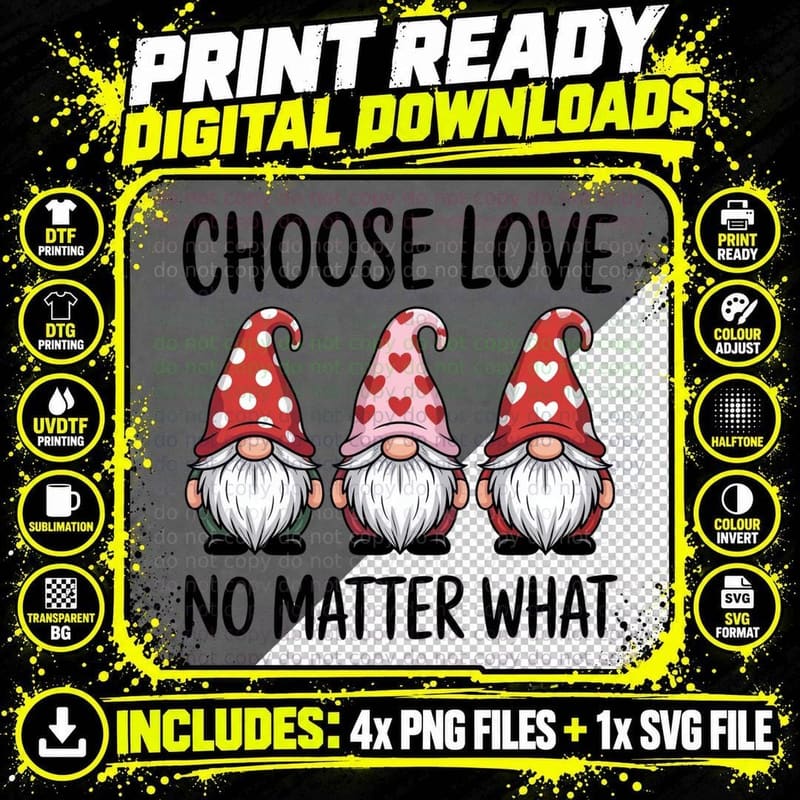 Gnome Love Choose No Matter What Three Gnomes Hearts Png SVG Digital Bundle