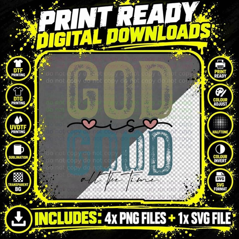God Is Good All the Time Teal Tan Pale Pink Religious Png SVG Digital Bundle