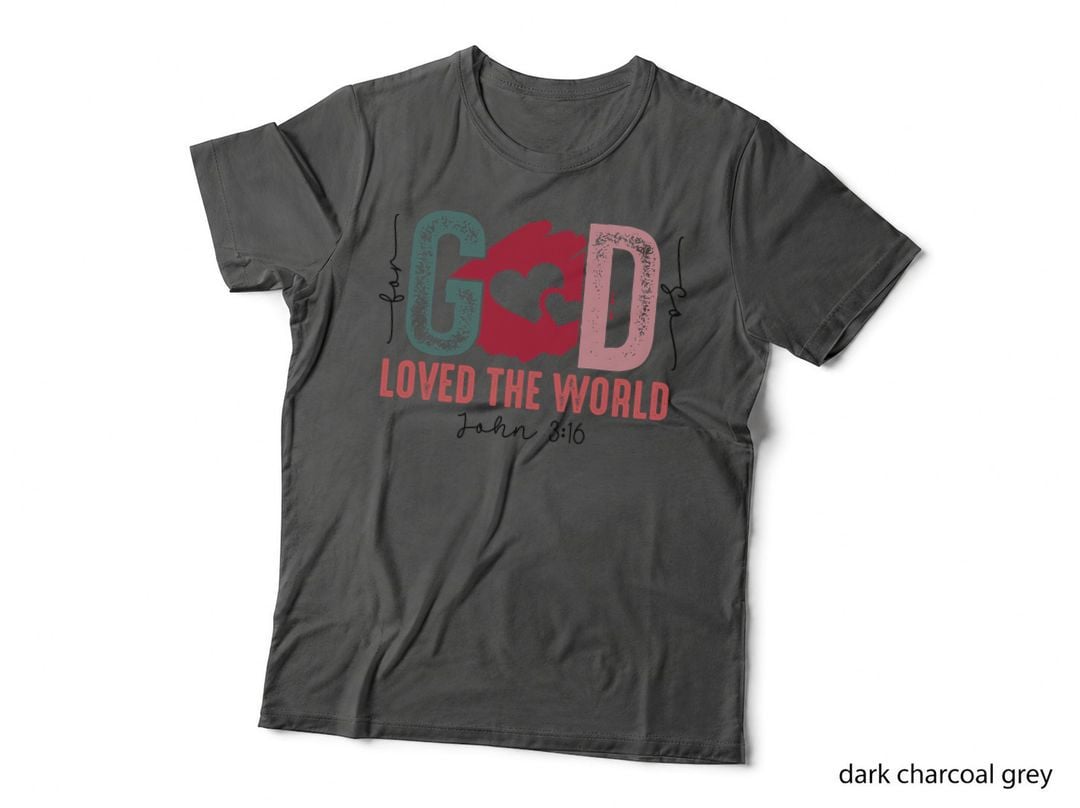 God Loved the World John 3 16 Coral Orange Pink Distressed Valentine T-Shirt