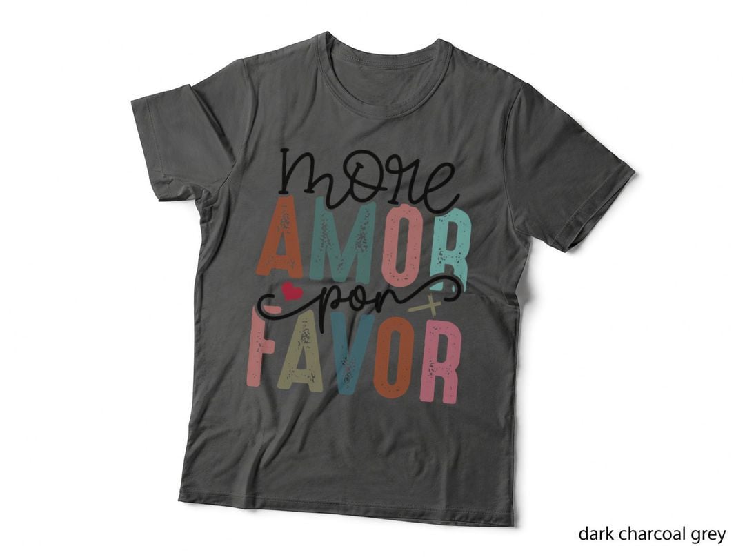 I Dore Amor Pon Favor Cursive Script Handwriting Heart Valentine Spanish T-Shirt