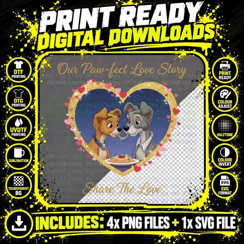 Lady and Tramp Our Paw-Feet Love Story Share the Dogs Png SVG Digital Bundle