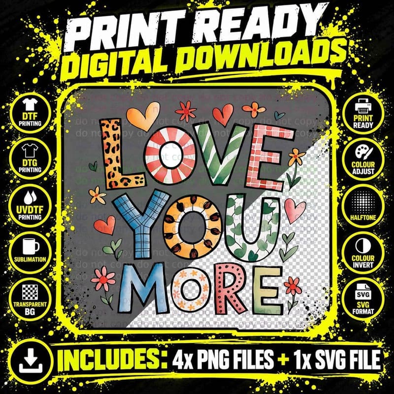 Love More You Patterned Colorful Letters with Flowers Png SVG Digital Bundle