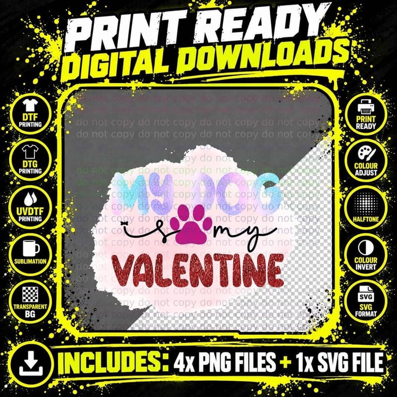 My Dog Is My Valentine T-Shirt Png SVG Digital Bundle