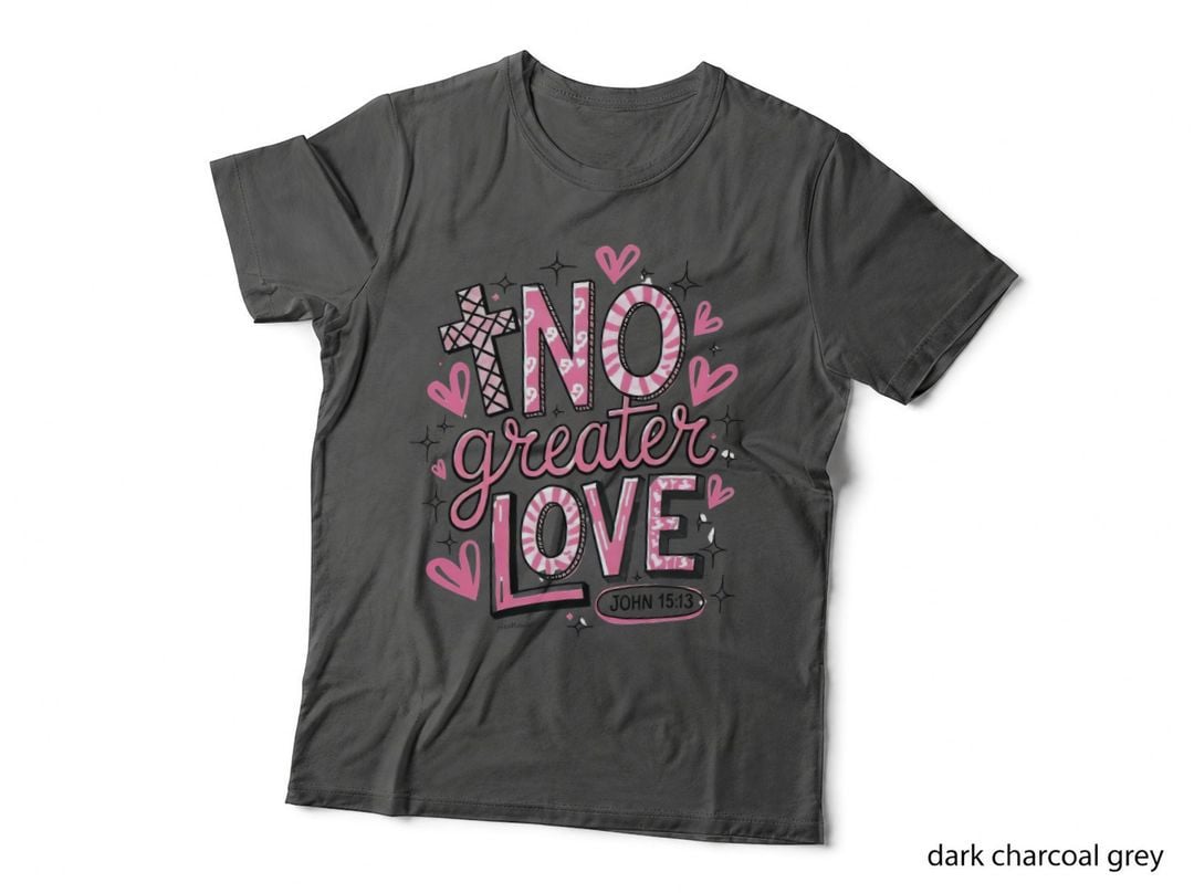 No Greater Love John 15 13 Pink Distressed Retro Star Valentine T-Shirt