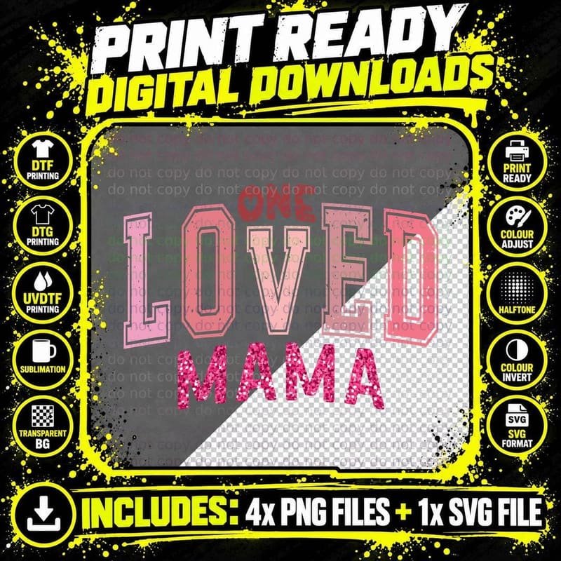 One Loved Mama Glitter Pink Text Large Letters Valentine Png SVG Digital Bundle