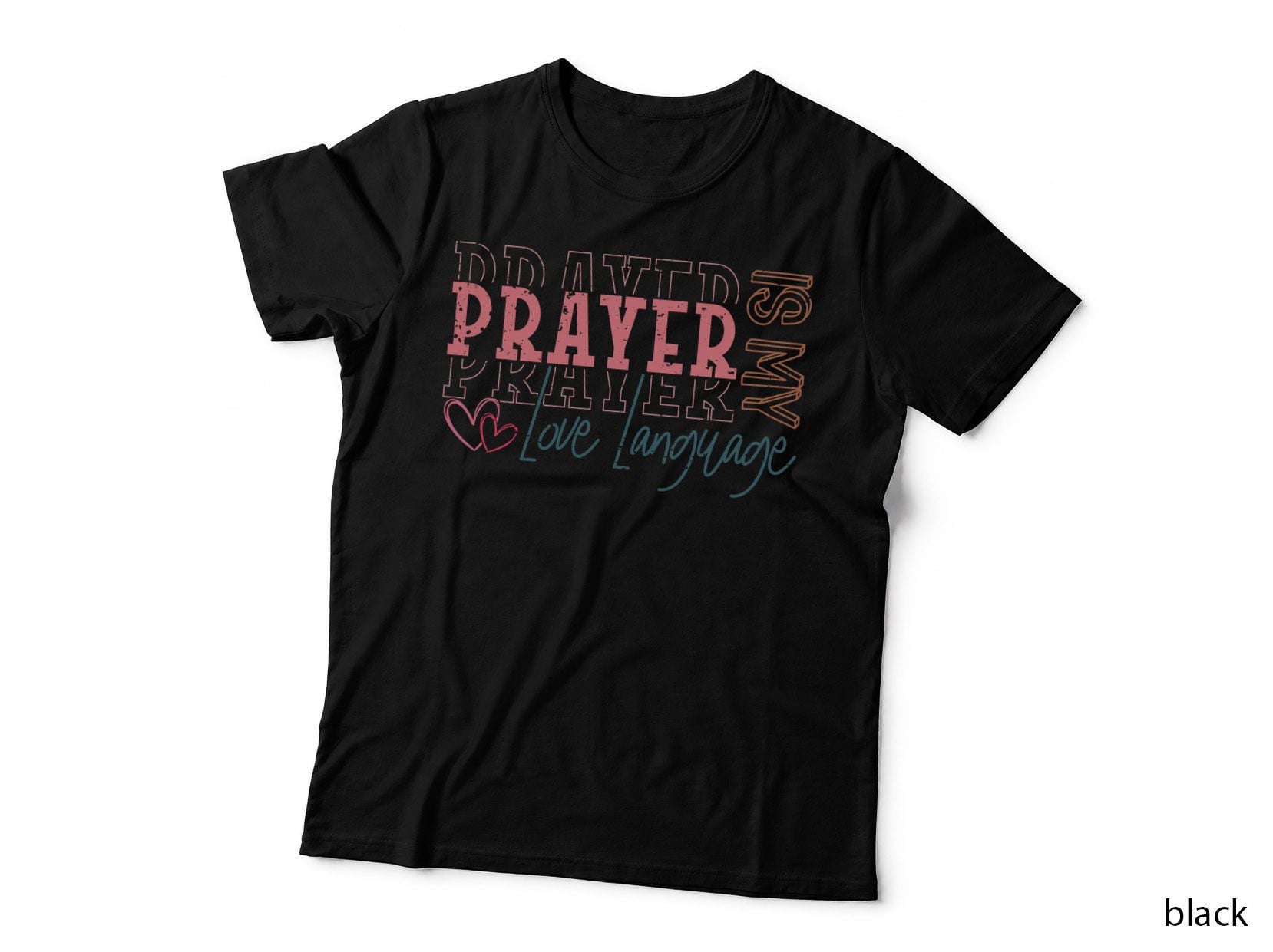 Prayer Love Language Prayed Pink Teal Distressed Text Romantic Valentine T-Shirt