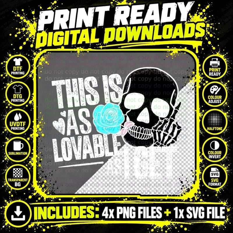 Skull Bone This Is as Lovable as I Get White Rose Gothic Png SVG Digital Bundle
