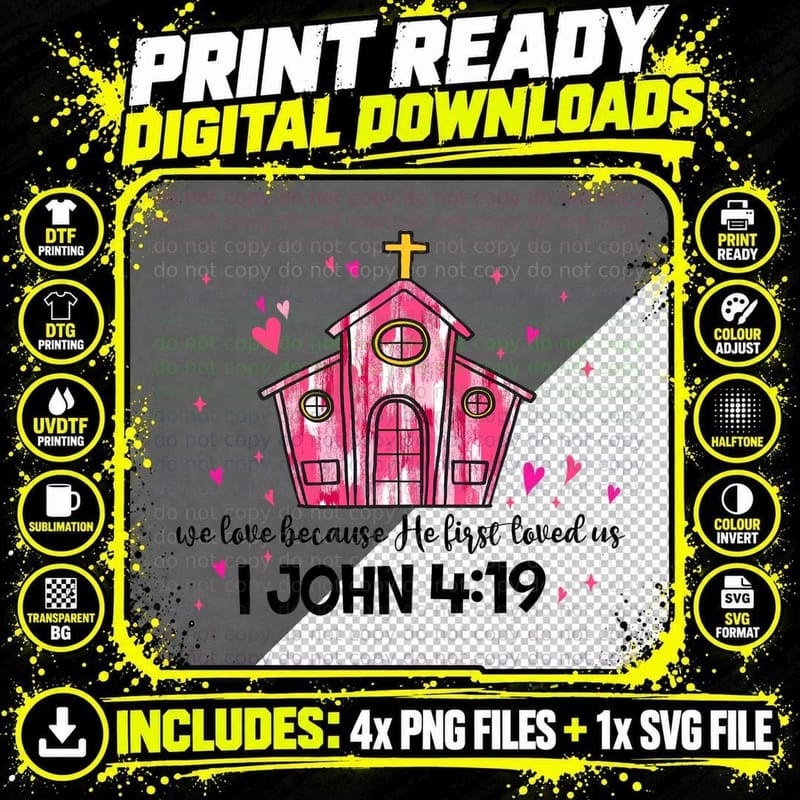 We Love Because He First Loved US 1 John 4 19 Pink Png SVG Digital Bundle