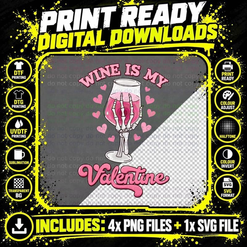 Wine Glass Is My Valentine Skeletal Hand Holding Pink Png SVG Digital Bundle