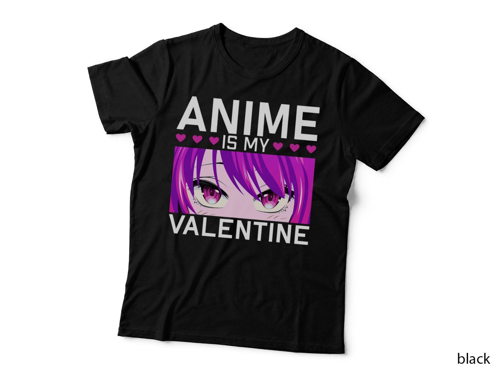 Anime Is My Valentine's Day Japanese Anime Eyes T-Shirt