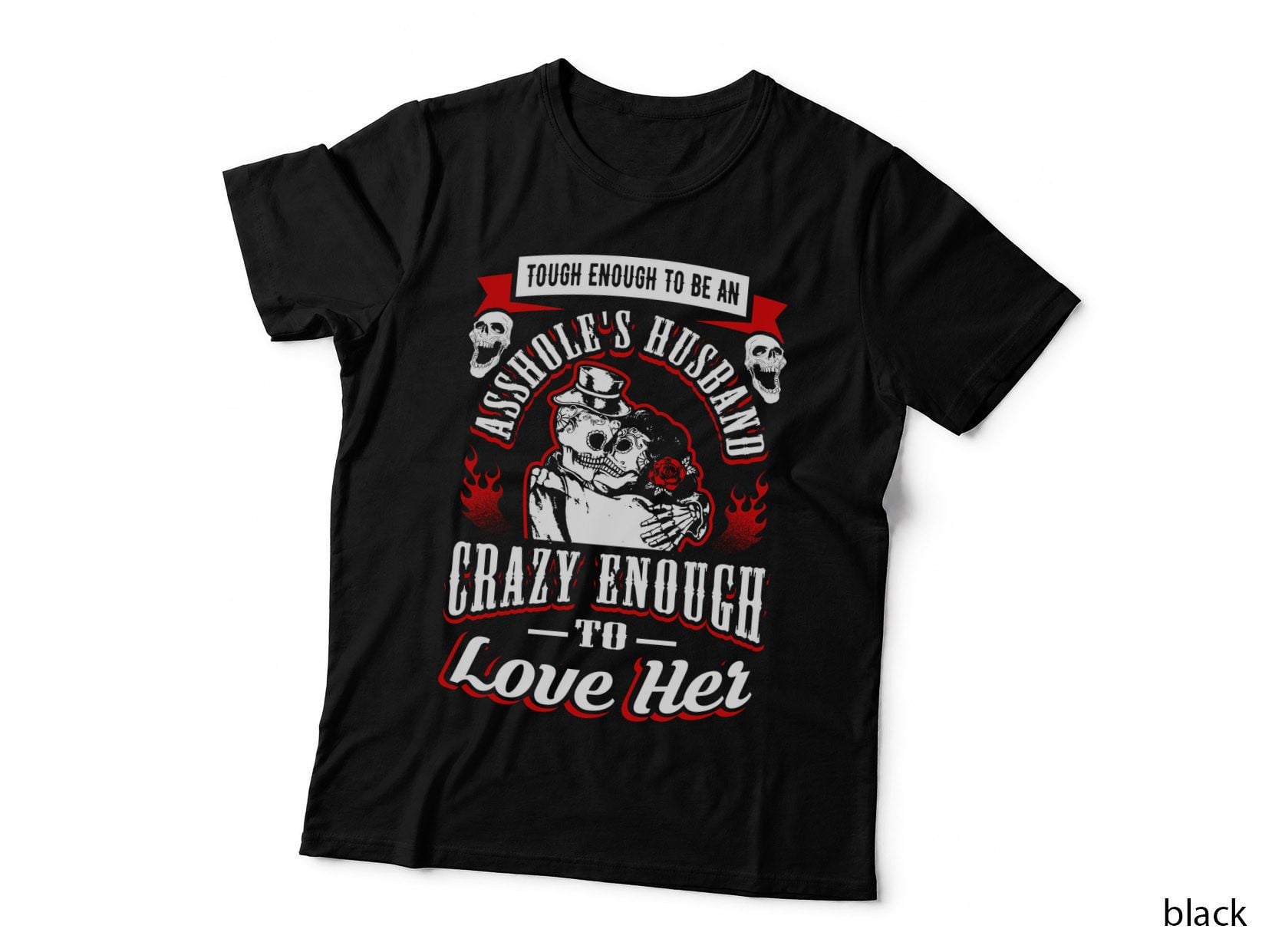Crazy Enough to Love Her T-Shirt, Romantic Love Theme, Valentine's Day Gift