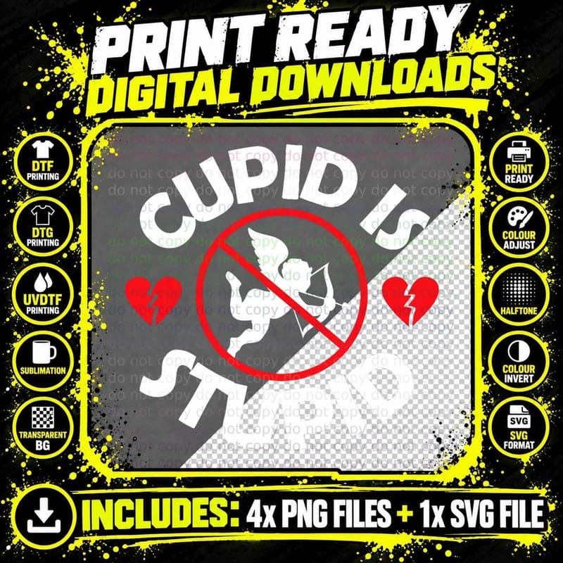 Cupid Is Stupid Humor Valentine Anti Valentines Png SVG Digital Bundle