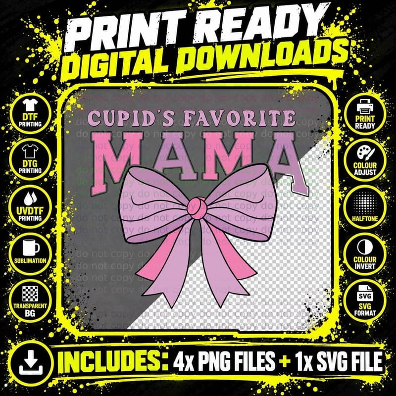 Cupid's Favorite Mama Valentine T-Shirt Png SVG Digital Bundle