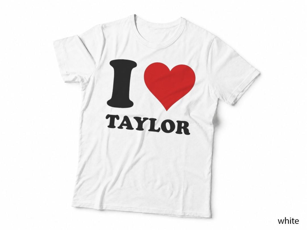 Cute Red Heart I Love Taylor Shirt, Valentine's Day Gift, Romantic T-Shirt