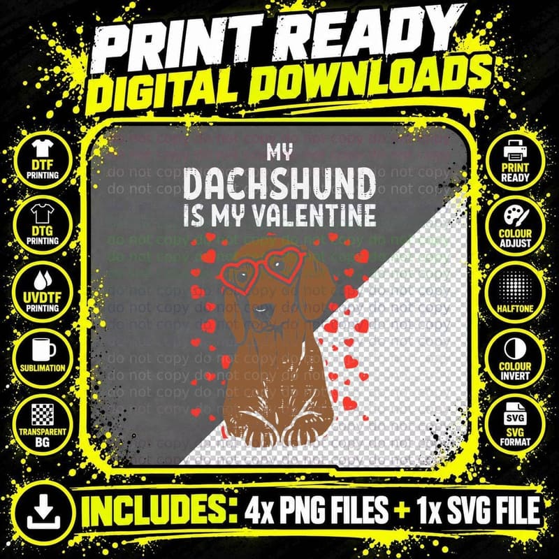 Dachshund Is My Valentine Wiener Dog Valentines Day Png SVG Digital Bundle
