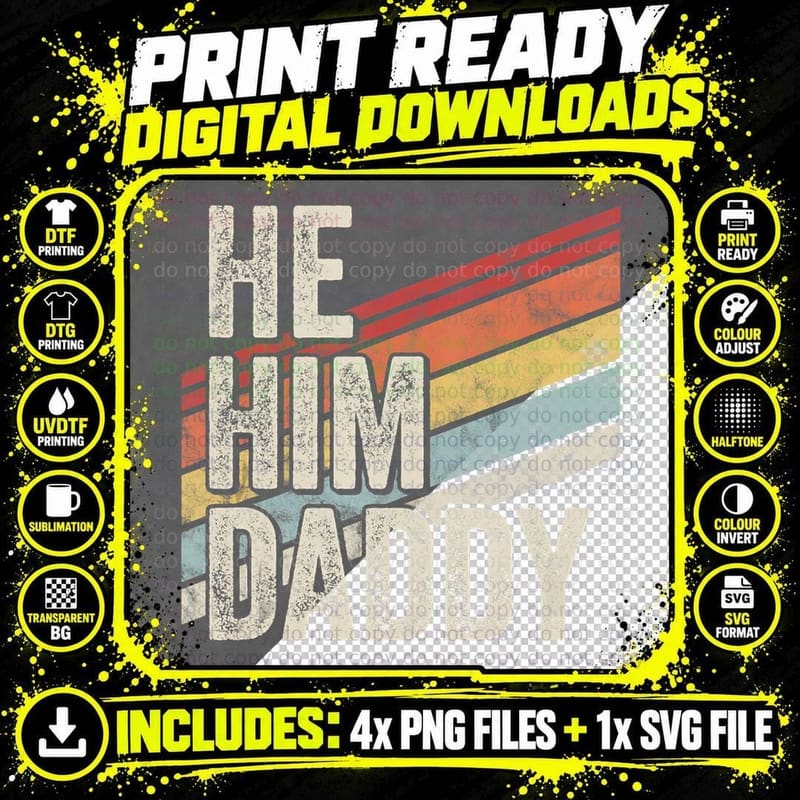 Daddy Lover Valentine Quote Funny He Him Daddy Png SVG Digital Bundle