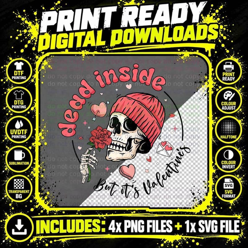 Dead Inside but It's Valentine's Day Skull with Rose Png SVG Digital Bundle