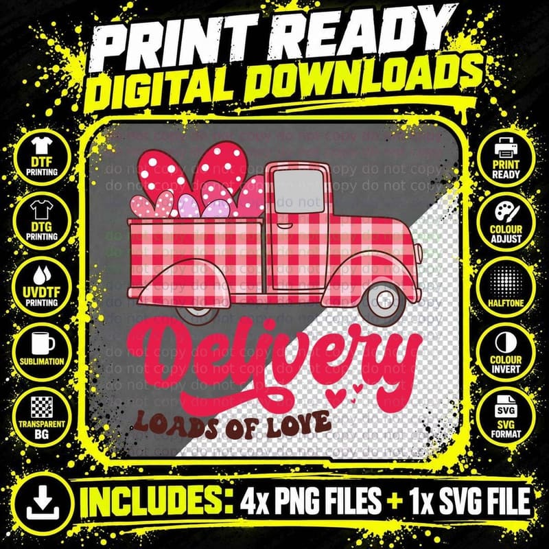 Delivery Loads of Love Valentine T-Shirt Png SVG Digital Bundle