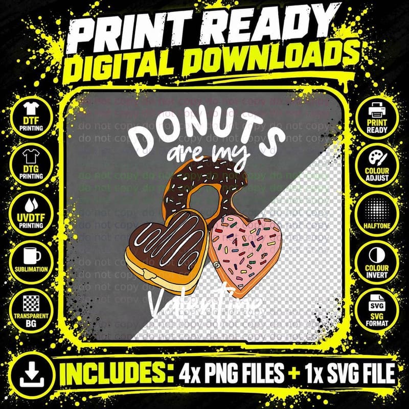 Donuts Are My Valentine Funny Anti Valentines Day Food Png SVG Digital Bundle