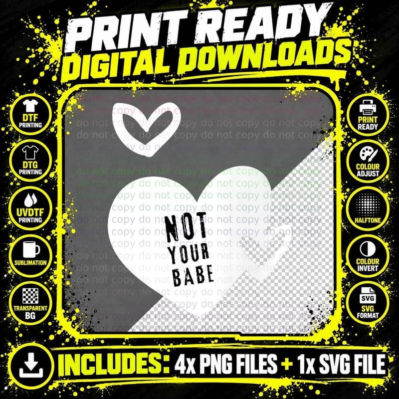Feminism Quotes Not Your Babe Feminist Gifts Valentine's Png SVG Digital Bundle