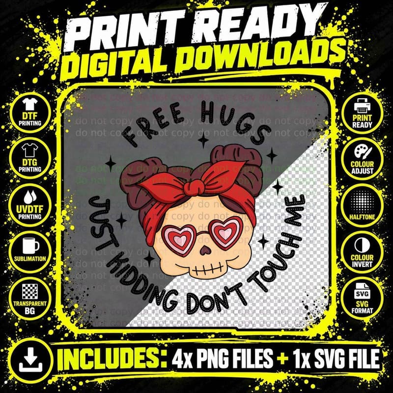 Free Hugs Just Kidding Don't Touch Me Valentine T-Shirt Png SVG Digital Bundle