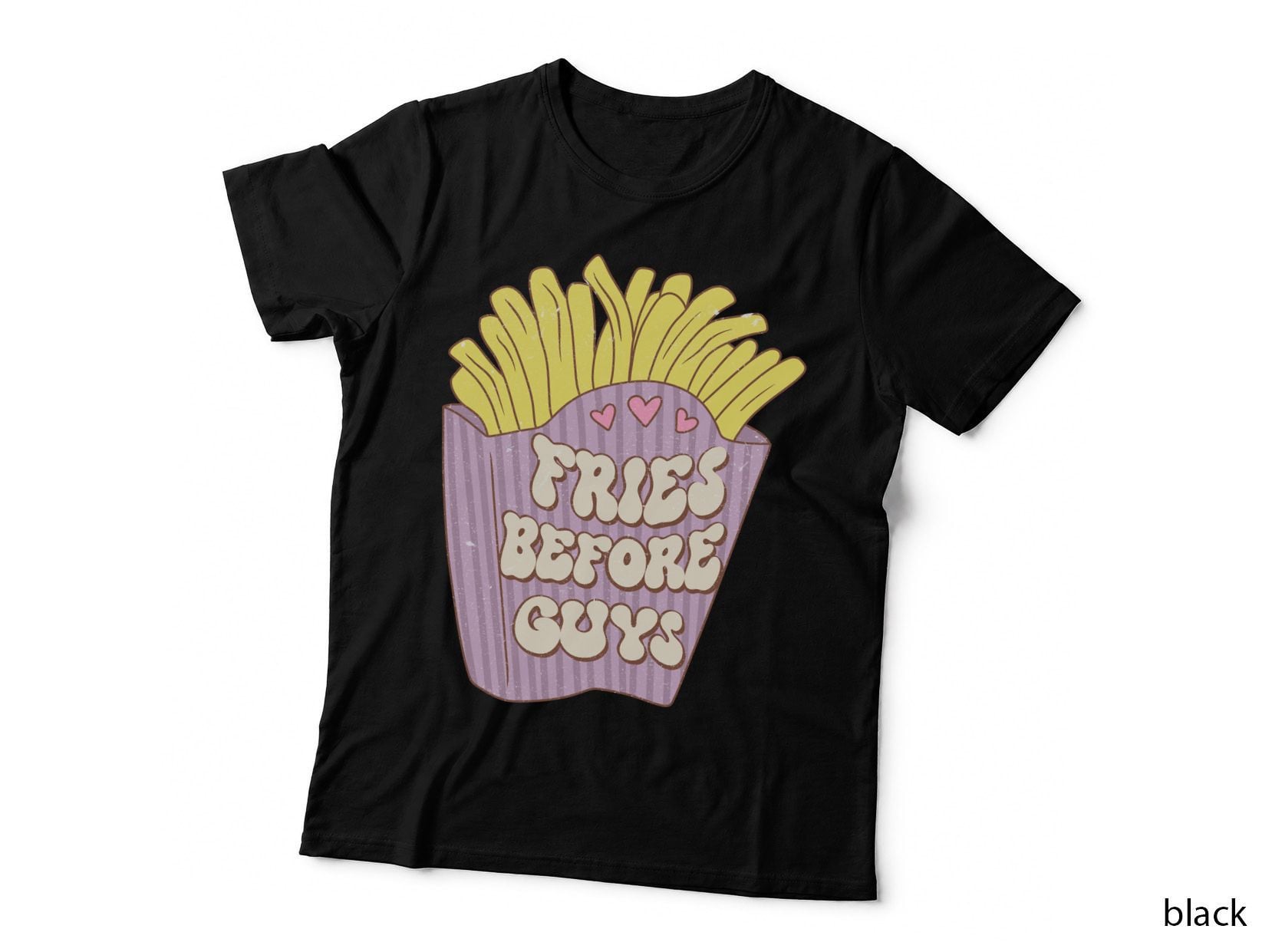 Fries Before Guys Valentine T-Shirt, French Fries Bucket Hearts Love Tee