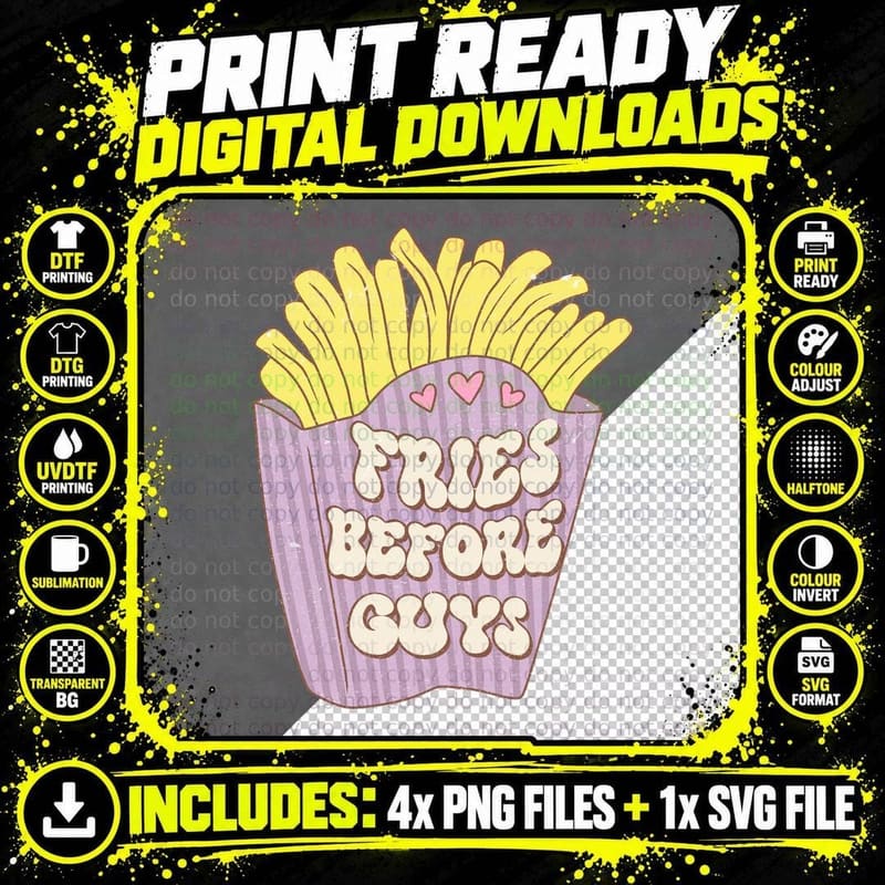 Fries Before Guys Valentine T-Shirt Png SVG Digital Bundle
