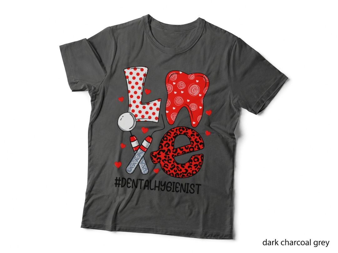 Funny Tooth LOVE Dental Hygienist Dentist Valentine's Day T-Shirt