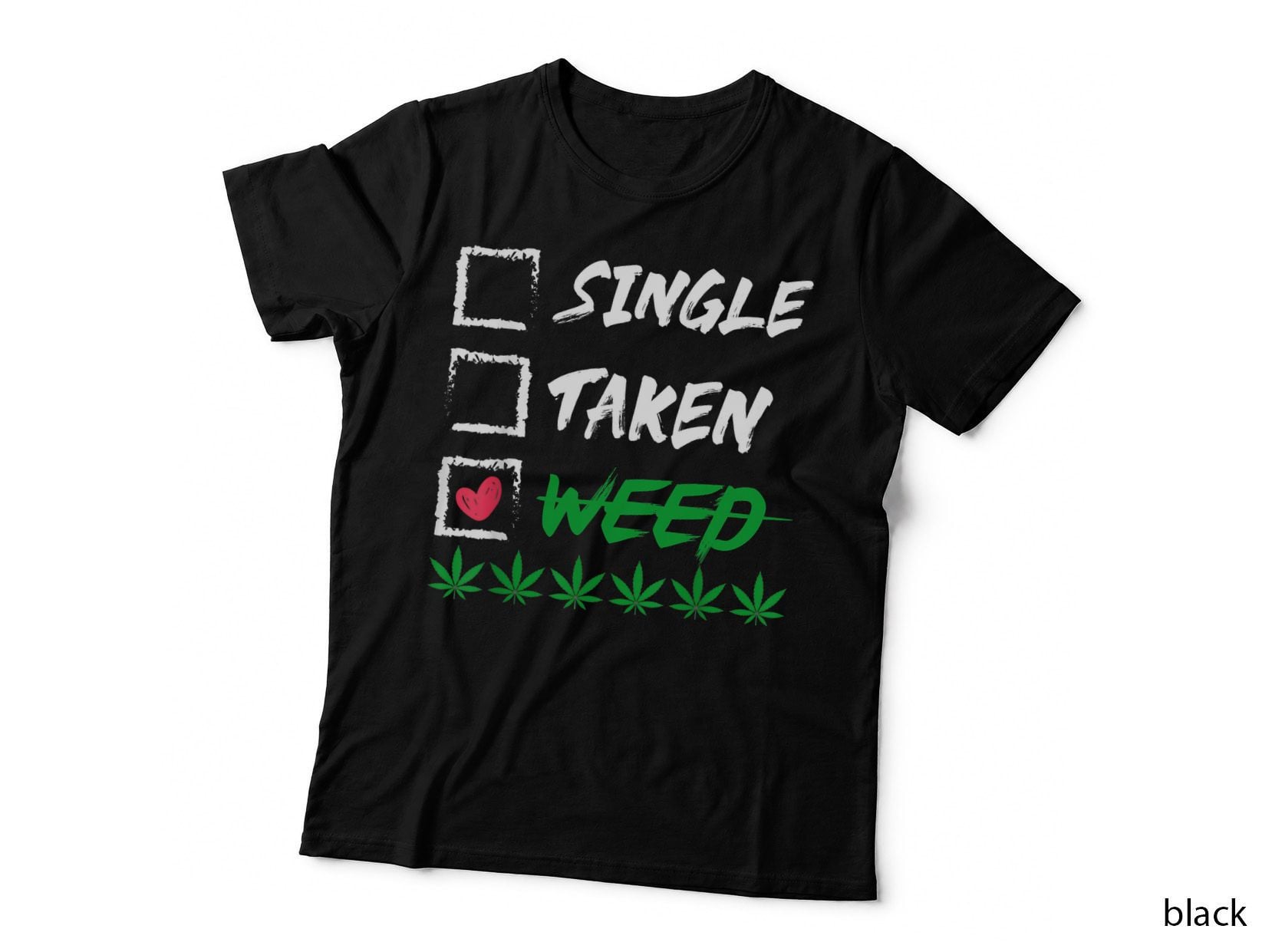 Funny Weed 420 Valentine T-Shirt, Valentine's Day, Cannabis Smoker Lover
