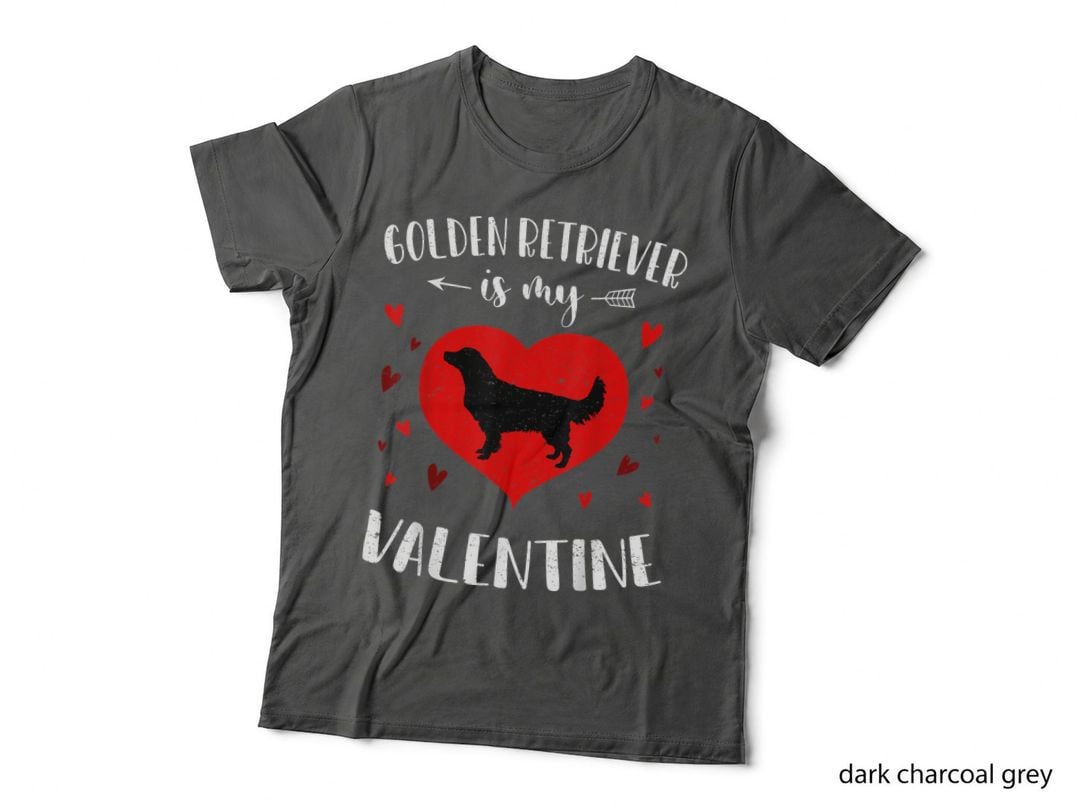 Golden Retriever Is My Valentine Dog Cute Heart T-Shirt