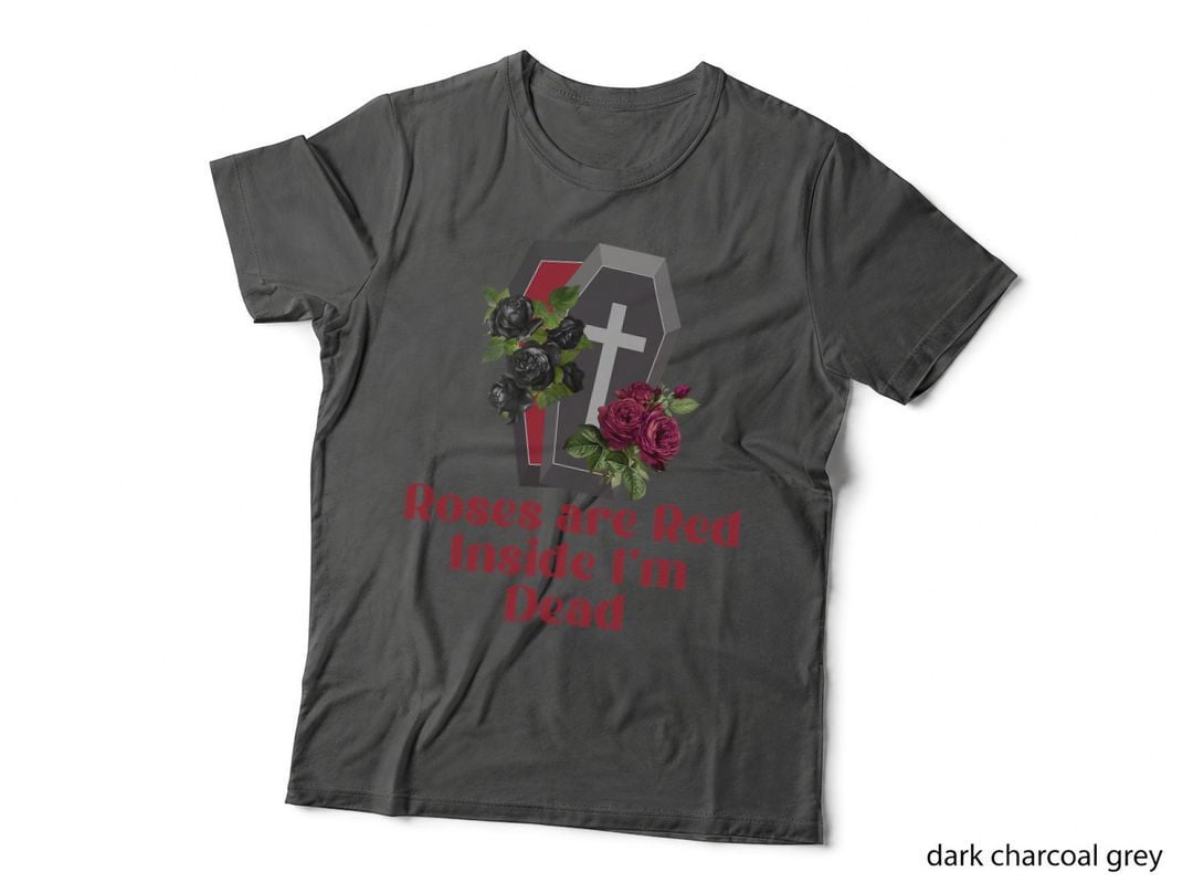 Goth Valentine Roses Are Red Inside I'm Dead Graphic T-Shirt