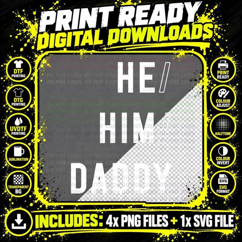 He Him Daddy Funny Gay Daddy Lover Valentine Quote Png SVG Digital Bundle