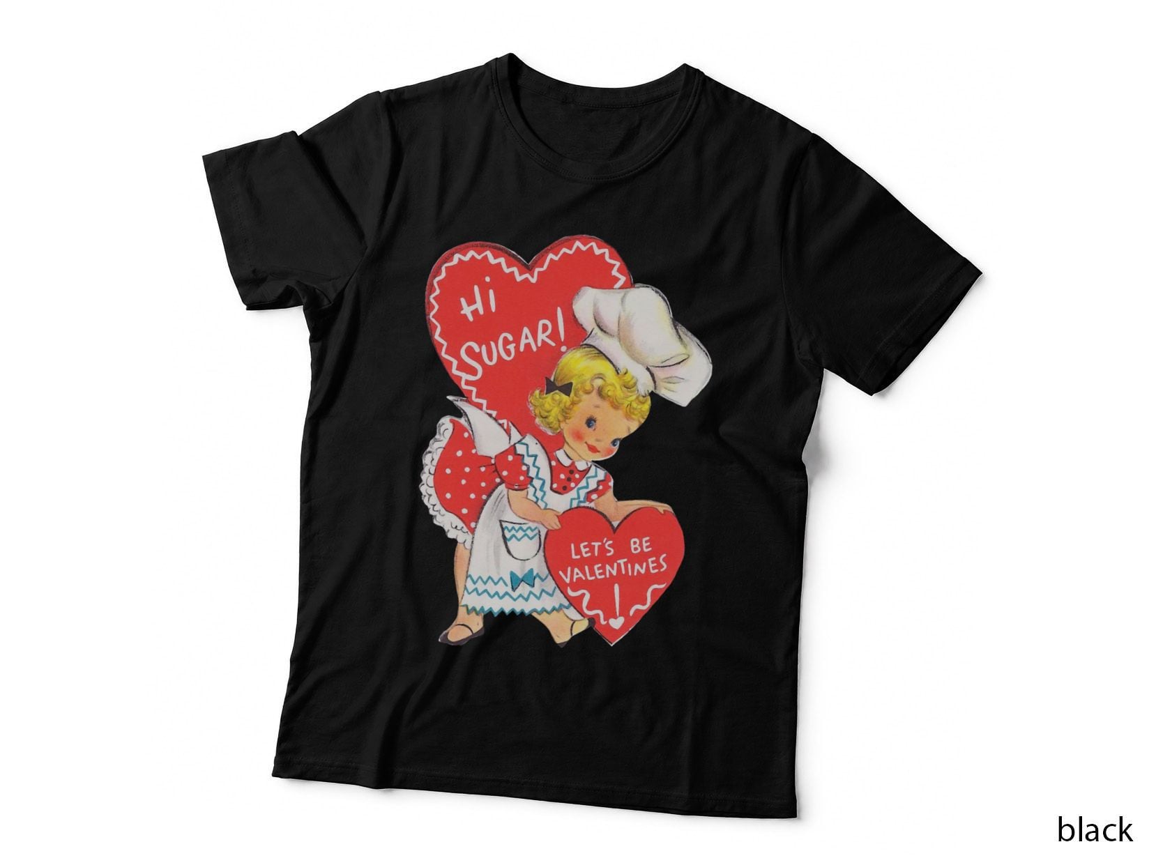 Hi Sugar Let's Be Valentine's Vintage Valentine's Day Card T-Shirt