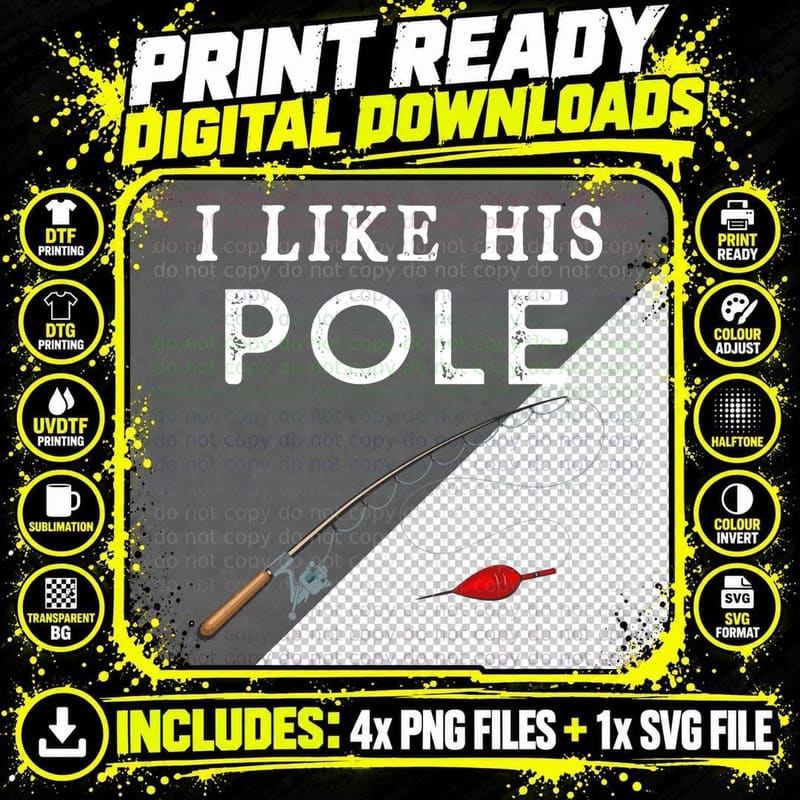 I Like His Pole I Like Her Bobbers Fishing Couple Png SVG Digital Bundle