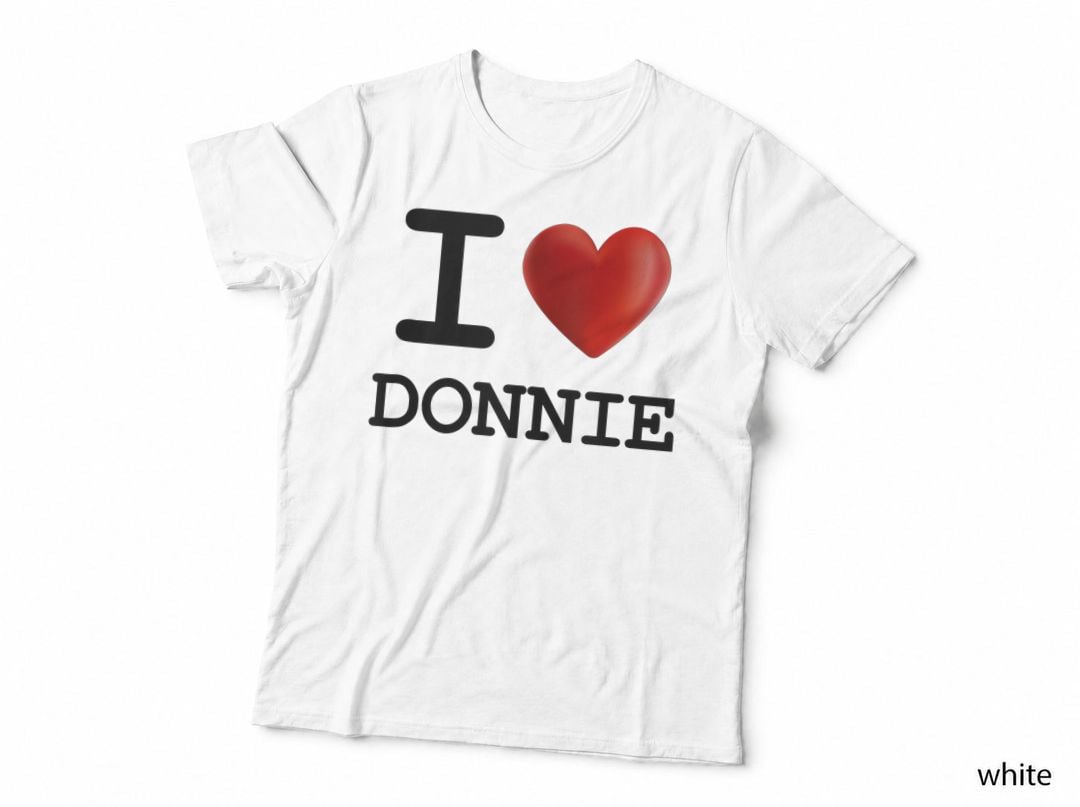 I Love Donnie Heart Name T Shirt Gift, Valentine's Day, Couples Gift, Romantic