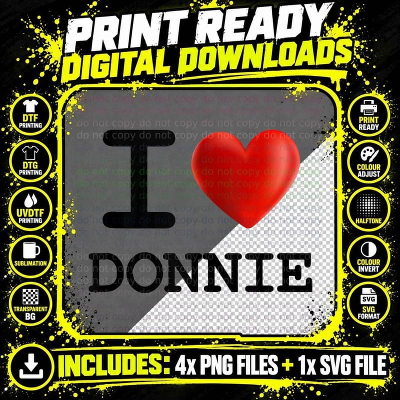 I Love Donnie Heart Name T Shirt Gift, Valentine's Day Png SVG Digital Bundle