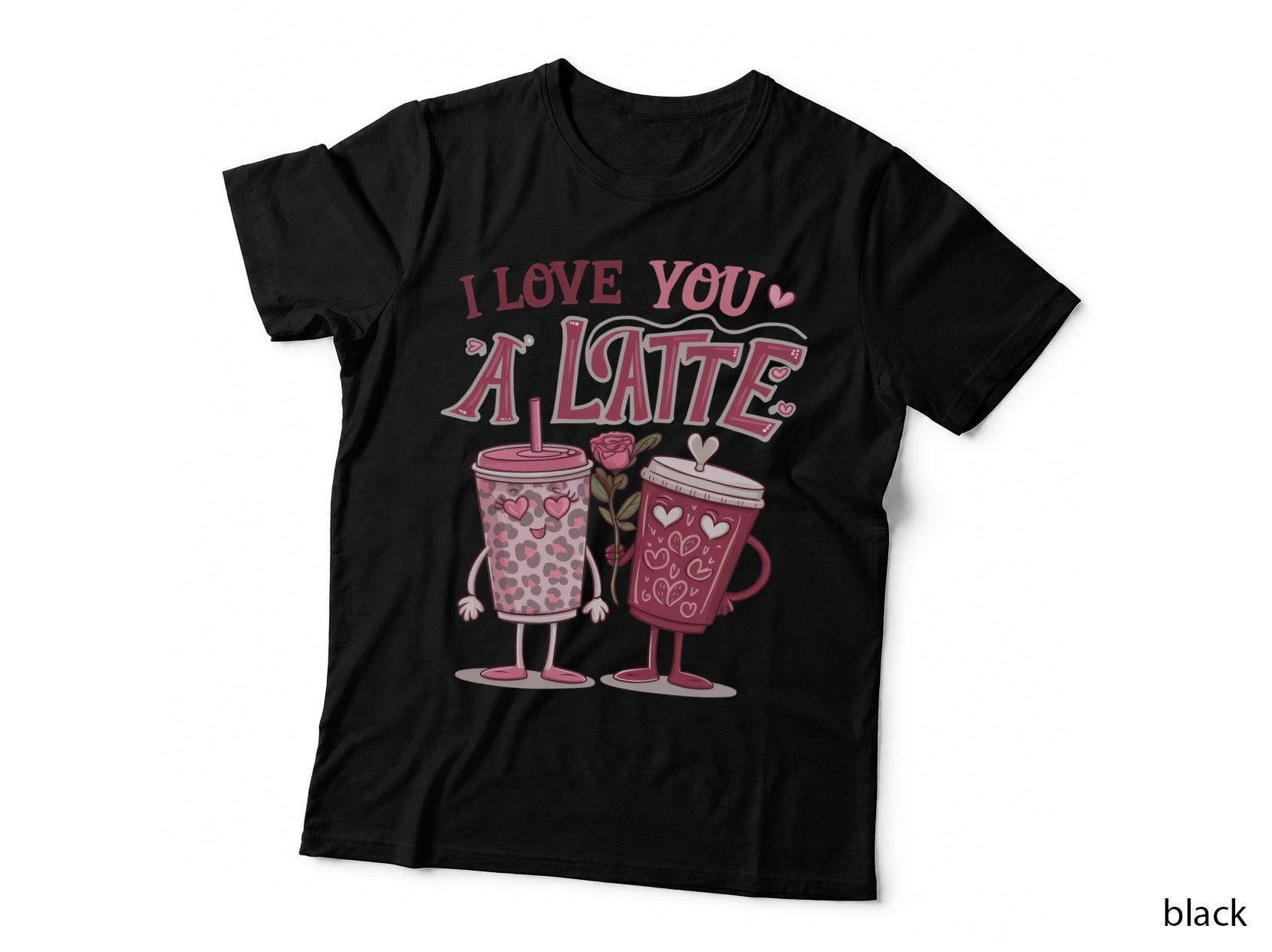 I Love You & a Latte Valentine T-Shirt, Love Letter with Drinks Love Tee