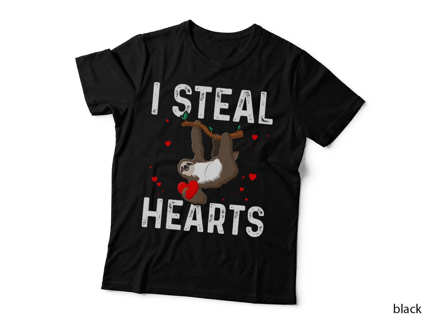 I Steal Hearts Sloth Shirt Sloth Valentine Shirt Valentines T-Shirt