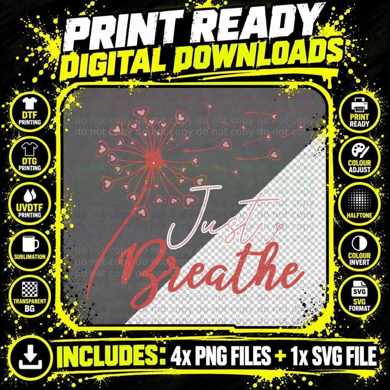 Just Breathe Valentine T-Shirt, Red Dandelion Heart Png SVG Digital Bundle