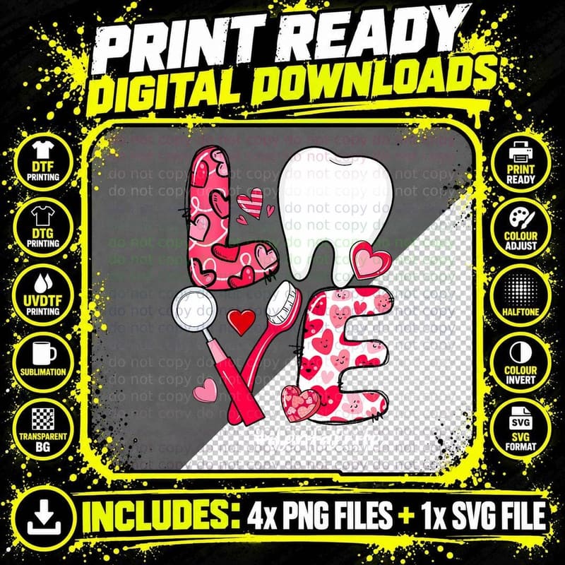 LOVE Tooth Heart Dental Life Funny Valentine's Day Png SVG Digital Bundle