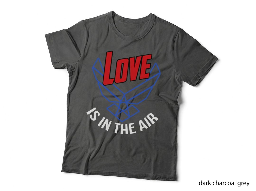 Love Is in the Air T-Shirt, Romantic Typography, Valentine's Day Apparel