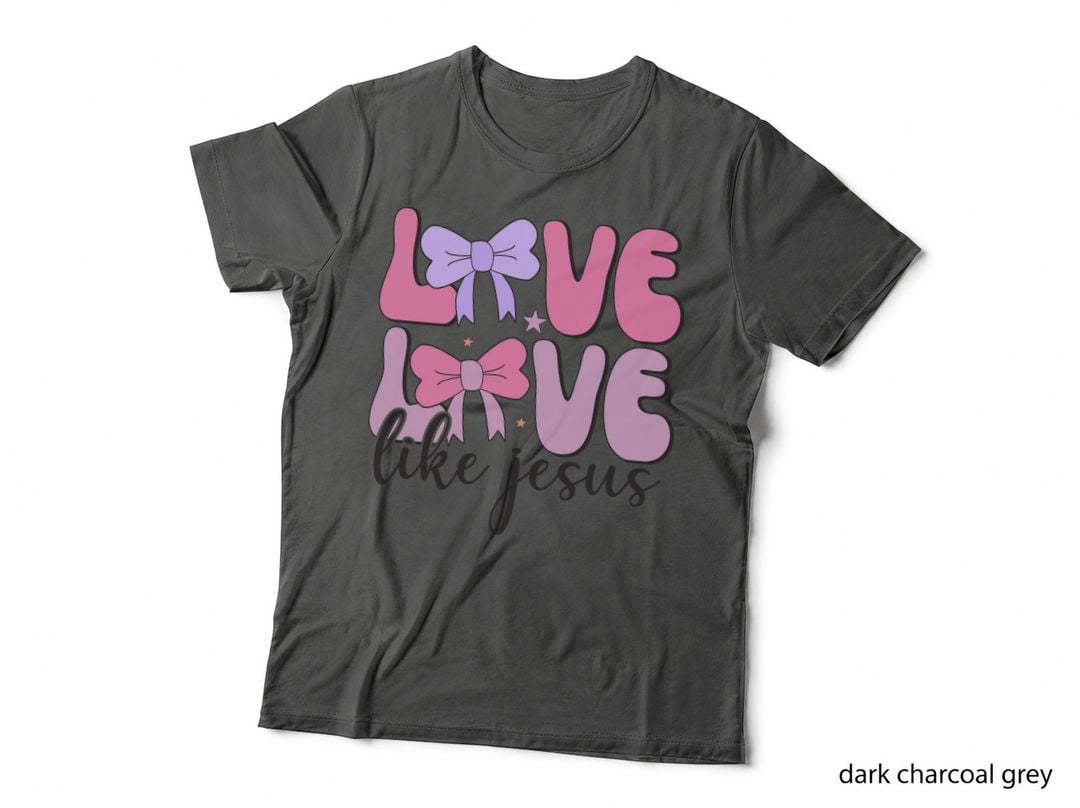 Love Like Jesus Valentine T-Shirt, Pink Bow Love Text Purple Love Tee