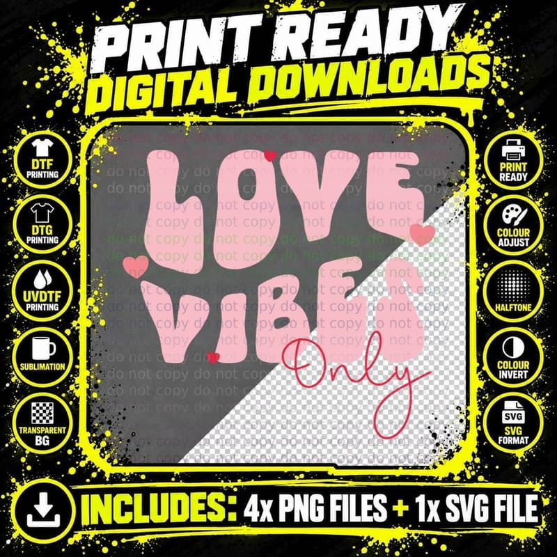 Love Vibes Only Valentine T-Shirt, Pink Bubbly Love Png SVG Digital Bundle