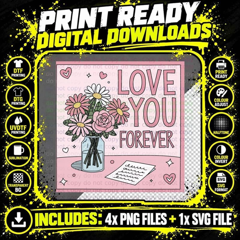 Love You Forever Valentine T-Shirt Png SVG Digital Bundle