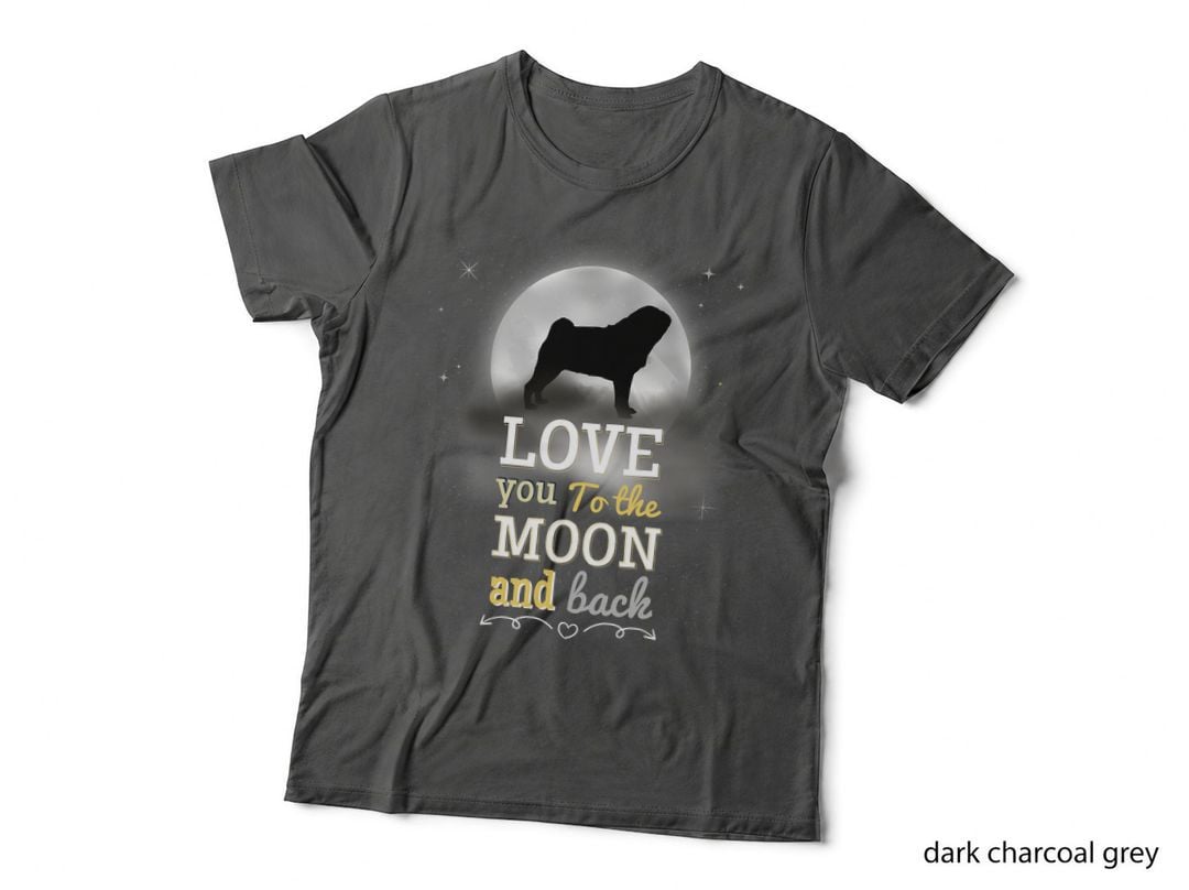 Love You to the Moon and Back Pug T-Shirt, Valentine's Day Apparel