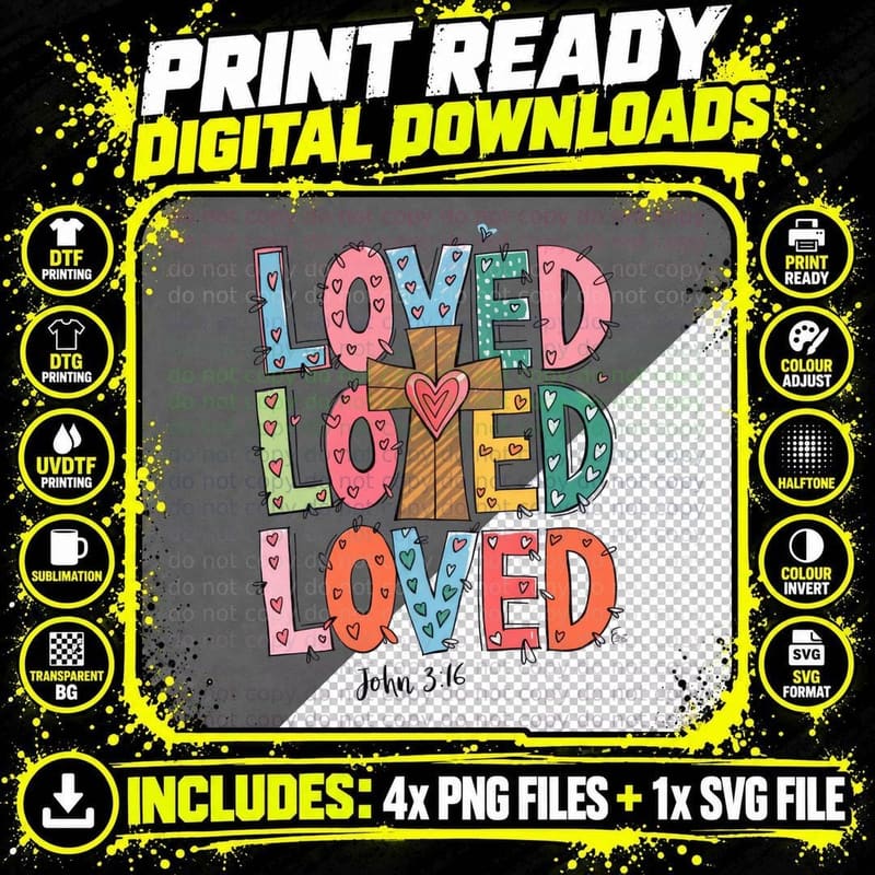 Loved John 3 16 Valentine T-Shirt, Rainbow Cross Heart Png SVG Digital Bundle