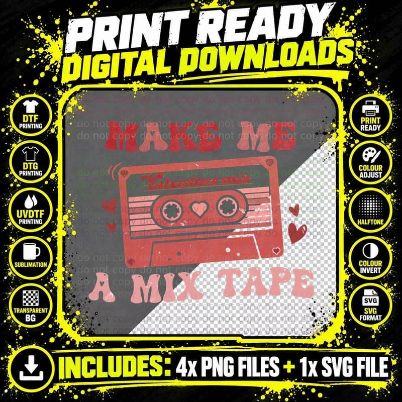 Make Me Valentinmix a Mix Tape Valentine T-Shirt Png SVG Digital Bundle