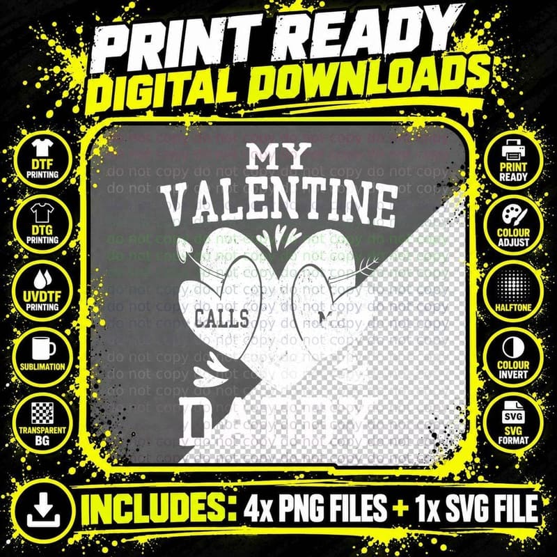 Mens My Valentine Calls Me Daddy Valentines Day Hearts Png SVG Digital Bundle