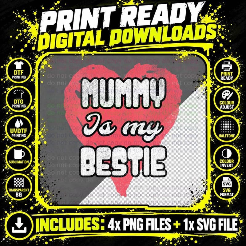 Mummy Is My Bestie, Valentine's Day Mother's Day Cute Png SVG Digital Bundle
